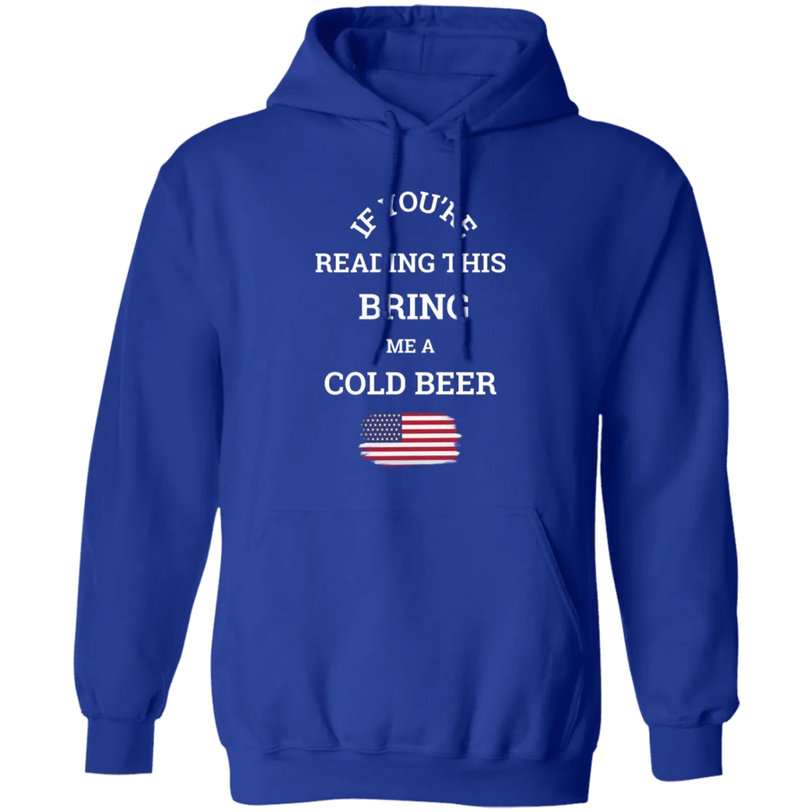 Bring Me A Beer - Hoodie
