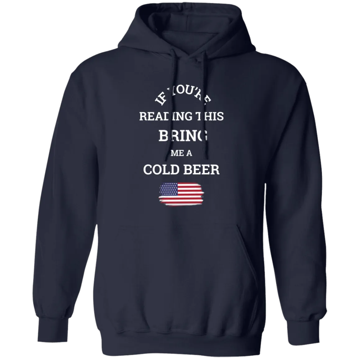 Bring Me A Beer - Hoodie