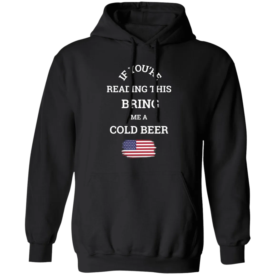 Bring Me A Beer - Hoodie