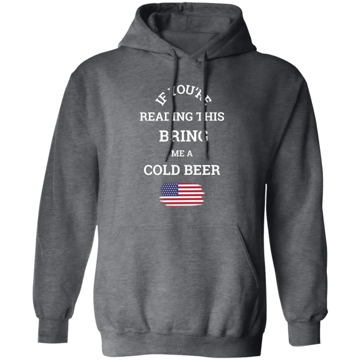 Bring Me A Beer - Hoodie