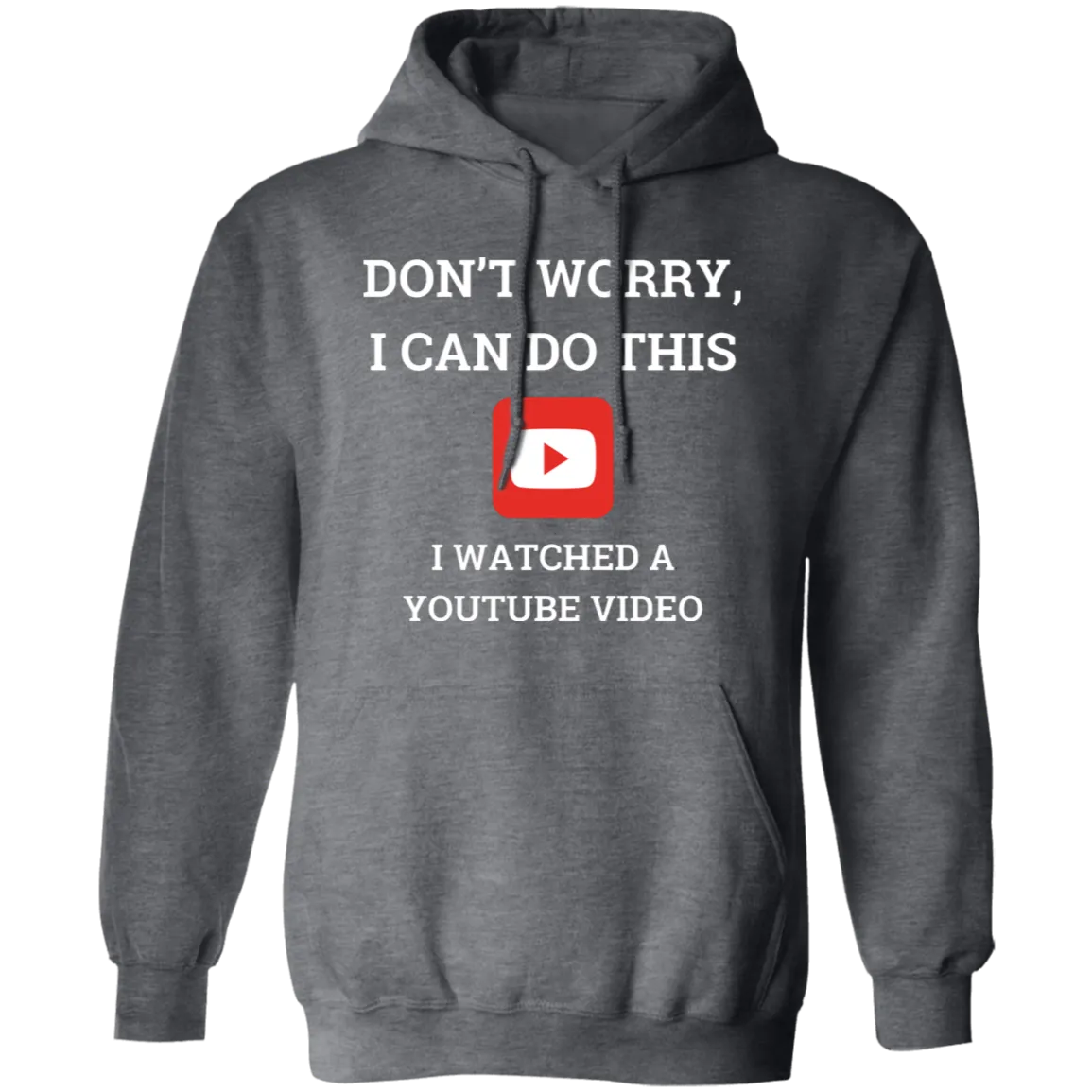 Don't Worry - Hoodie