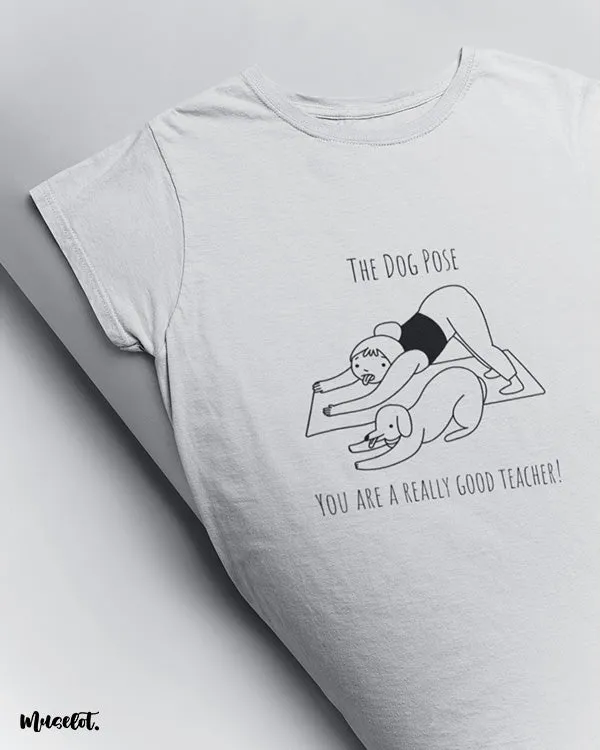 Funny dog pose printed t shirts