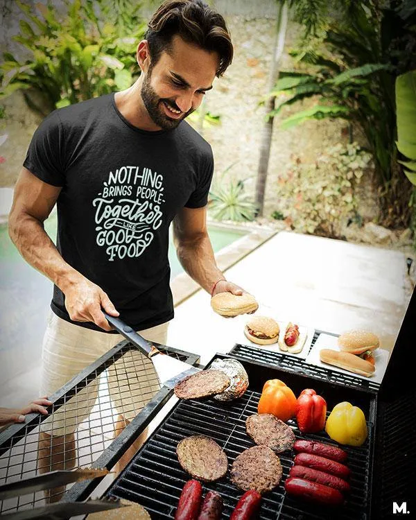 Good food brings us together printed t shirts