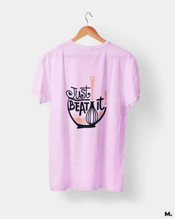 Just beat it printed t shirts