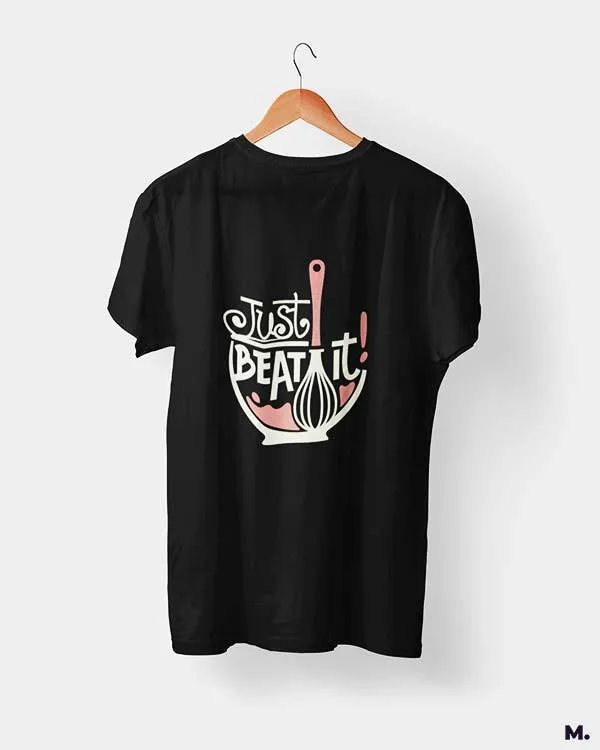 Just beat it printed t shirts