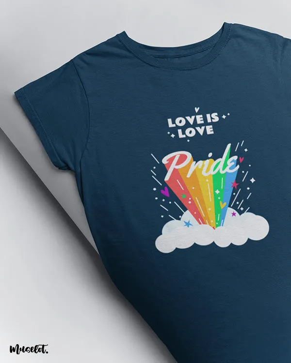 Love is love printed t shirts