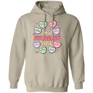 My Students Are My Valentine Hoodie – Gildan Pullover | Teacher Valentine’s Day Apparel | Cozy & Festive Gift