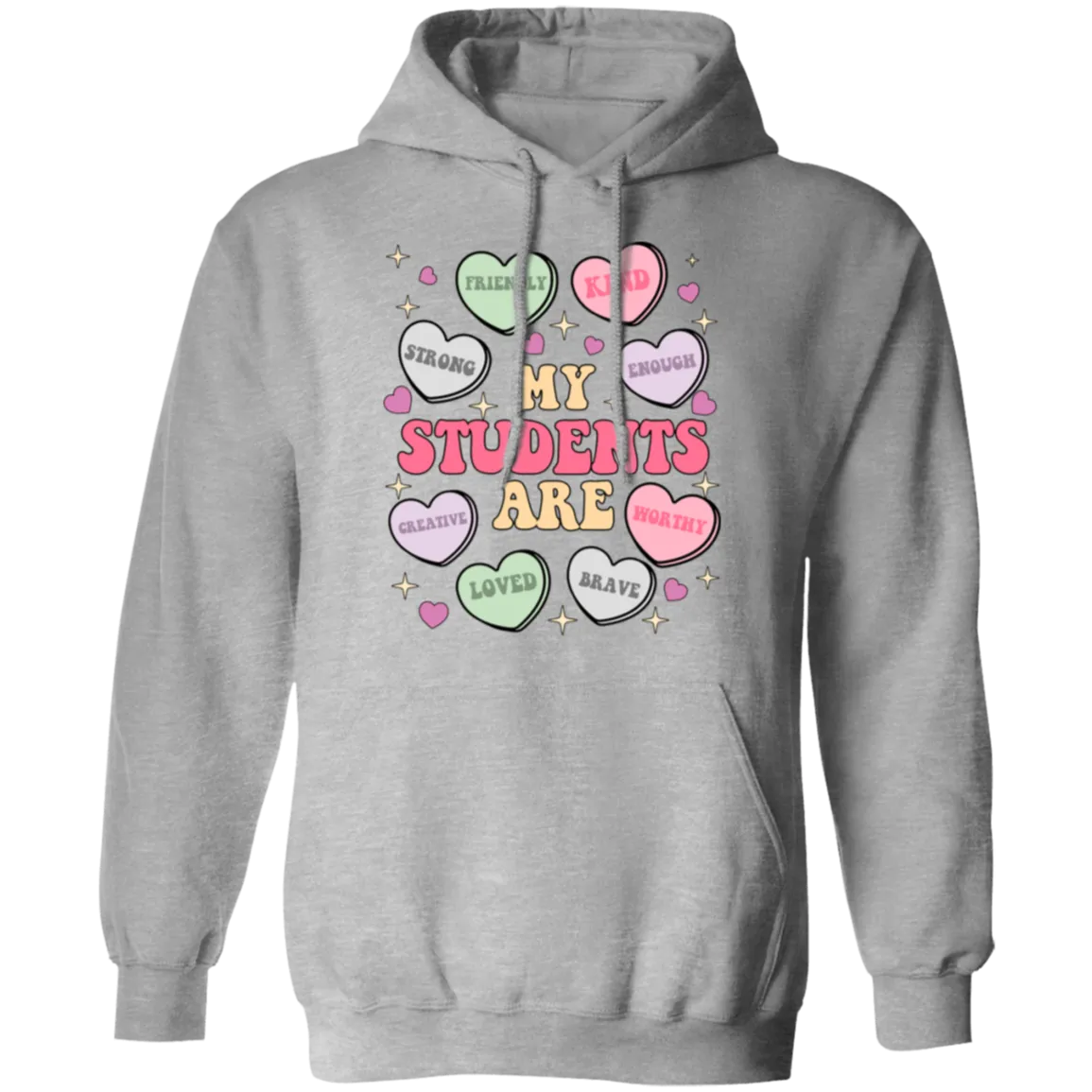 My Students Are My Valentine Hoodie – Gildan Pullover | Teacher Valentine’s Day Apparel | Cozy & Festive Gift