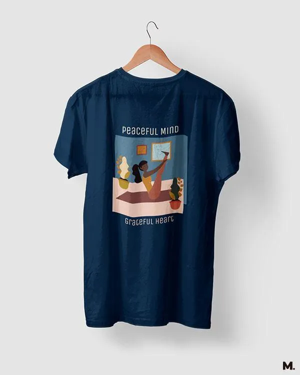 Peaceful mind, grateful heart printed t shirts