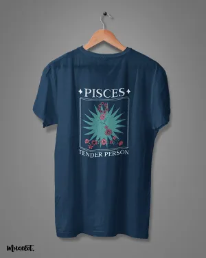 Pisces tender person printed t shirts