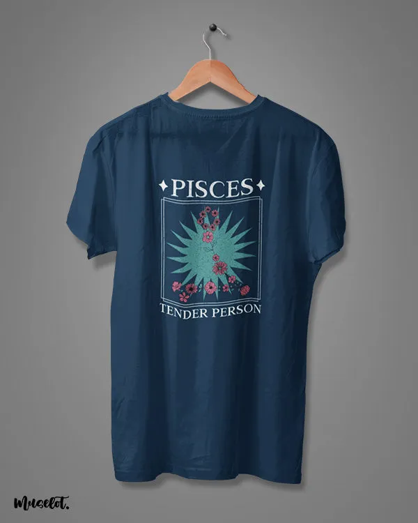 Pisces tender person printed t shirts