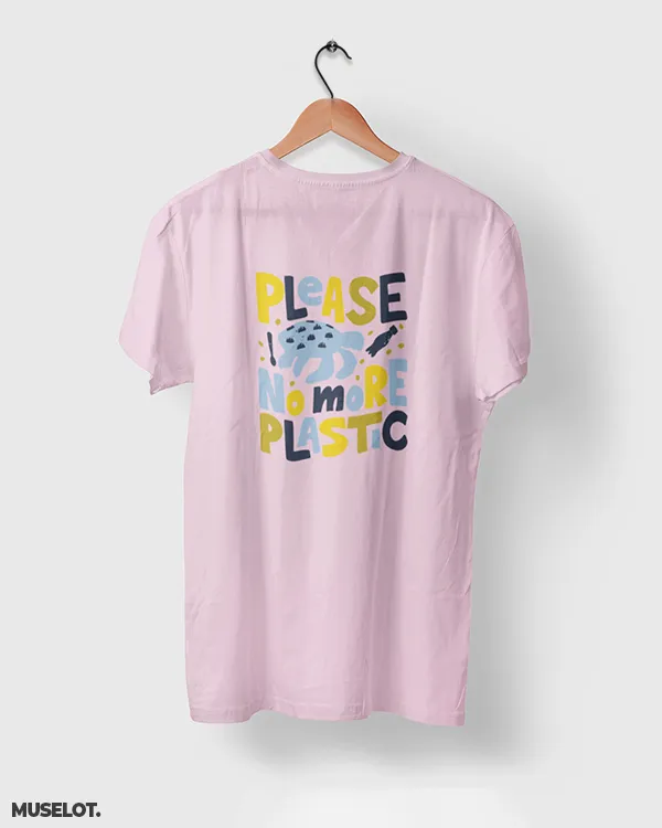 Please no more plastic printed t shirts