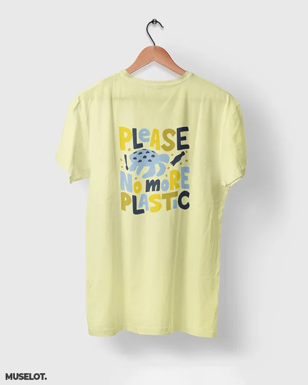 Please no more plastic printed t shirts