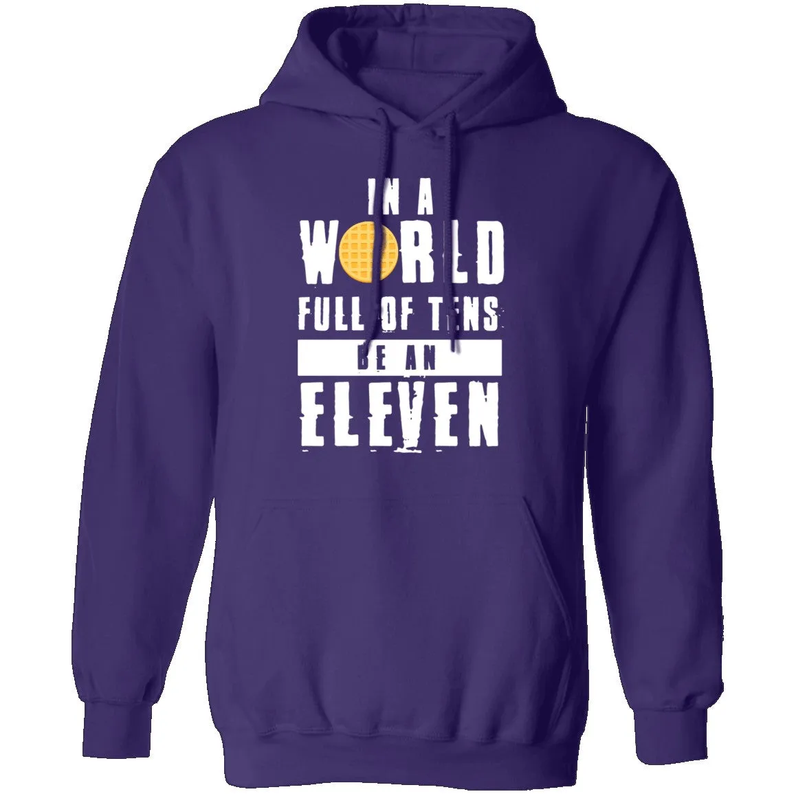 Stranger Things In a World Full of Tens be an Eleven T-Shirt
